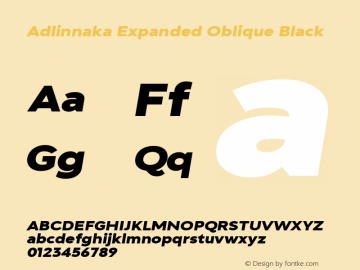 Adlinnaka Black Expanded Oblique Version 1.000 Font Sample