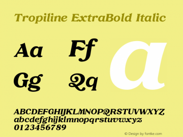 Tropiline-ExtraBoldItalic Version 001.000;YWFTv17图片样张