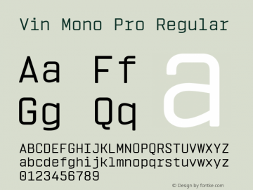 Vin Mono Pro Regular Version 1.000 Font Sample