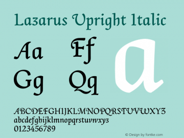 Lazarus Upright Italic Version 1.000;PS 001.000;hotconv 1.0.88;makeotf.lib2.5.64775 Font Sample