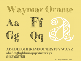 Waymar Ornate Version 1.000;PS 001.000;hotconv 1.0.88;makeotf.lib2.5.64775 Font Sample