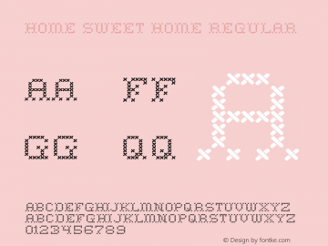 Home Sweet Home Regular Version 2.00 September 10, 2018 Font Sample