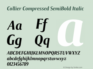 Collier-CompressedSemiBoldIt Version 1.000 Font Sample