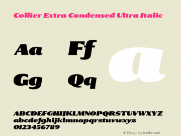 Collier-ExtraCondensedUltraIt Version 1.000 Font Sample