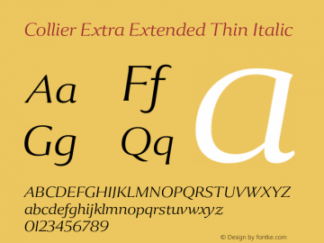 Collier-ExtraExtendedThinItalic Version 1.000 Font Sample