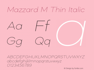 MazzardM-ThinItalic Version 1.000 Font Sample