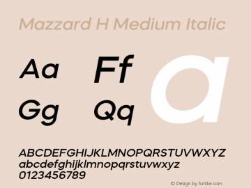MazzardH-MediumItalic Version 1.000图片样张