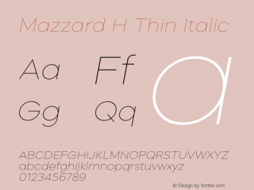 MazzardH-ThinItalic Version 1.000 Font Sample