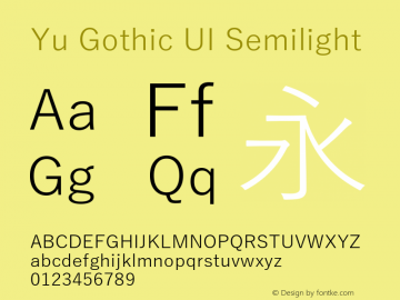 Yu Gothic UI Semilight Version 1.84 Font Sample