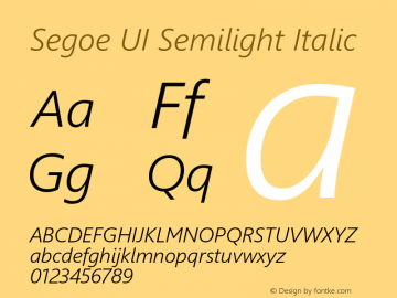 Segoe UI Semilight Italic Version 5.32 Font Sample