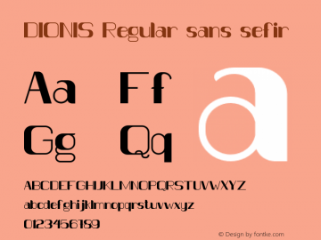 DIONISsans-sefirregular Version 1.000;PS 001.001;hotconv 1.0.56 Font Sample