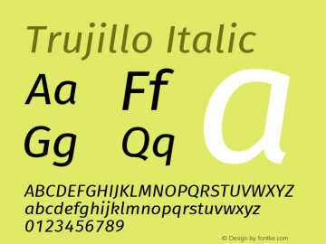 Trujillo Italic Version 4.301;April 29, 2019;FontCreator 11.5.0.2425 64-bit图片样张