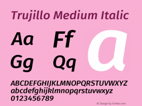 Trujillo Medium Italic Version 4.301;April 29, 2019;FontCreator 11.5.0.2425 64-bit Font Sample