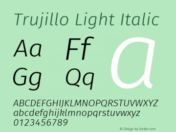 Trujillo Light Italic Version 4.301;April 26, 2019;FontCreator 11.5.0.2425 64-bit; ttfautohint (v1.8.3)图片样张