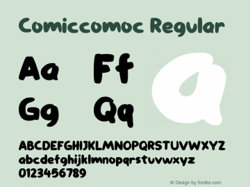 Comiccomoc Version 1.00;April 20, 2019;FontCreator 11.5.0.2421 64-bit Font Sample
