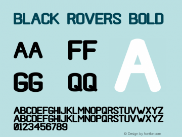 Black Rovers Bold Version 1.00;May 1, 2019;FontCreator 11.5.0.2427 32-bit Font Sample