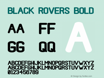 Black Rovers Bold Version 1.00;May 1, 2019;FontCreator 11.5.0.2427 32-bit图片样张