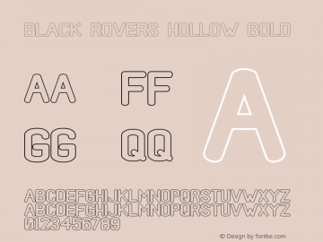 Black Rovers Hollow Bold Version 1.00;May 1, 2019;FontCreator 11.5.0.2427 32-bit Font Sample