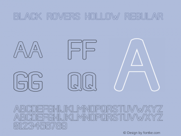 Black Rovers Hollow Regular Version 1.00;May 1, 2019;FontCreator 11.5.0.2427 32-bit Font Sample