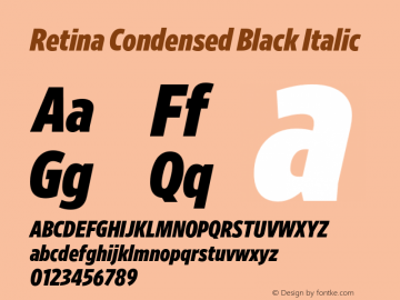 RetinaCondensed-BlackItalic Version 1.001;PS 0.000;hotconv 16.6.51;makeotf.lib2.5.65220图片样张