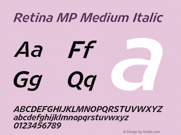 RetinaMP-MediumItalic Version 1.001;PS 1.000;hotconv 16.6.51;makeotf.lib2.5.65220 Font Sample