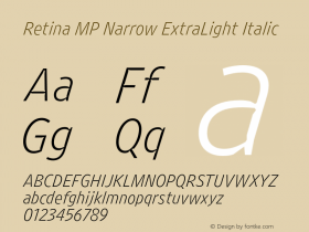 RetinaMPNarrow-ExtraLightItalic Version 1.001;PS 1.000;hotconv 16.6.51;makeotf.lib2.5.65220 Font Sample