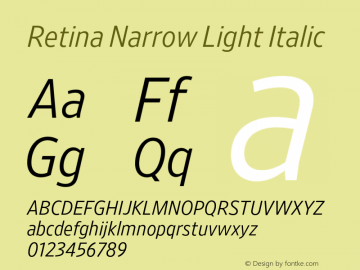 RetinaNarrow-LightItalic Version 1.001;PS 0.000;hotconv 16.6.51;makeotf.lib2.5.65220 Font Sample