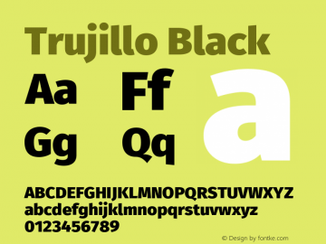 Trujillo Black Version 4.301;May 2, 2019;FontCreator 11.5.0.2425 64-bit; ttfautohint (v1.8.3)图片样张