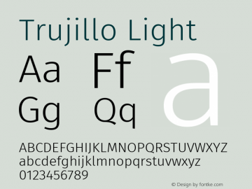 Trujillo Light Version 4.301;May 2, 2019;FontCreator 11.5.0.2425 64-bit; ttfautohint (v1.8.3)图片样张