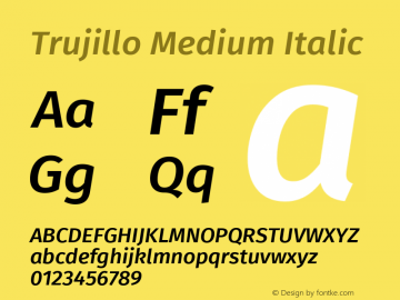 Trujillo Medium Italic Version 4.301;May 2, 2019;FontCreator 11.5.0.2425 64-bit; ttfautohint (v1.8.3)图片样张