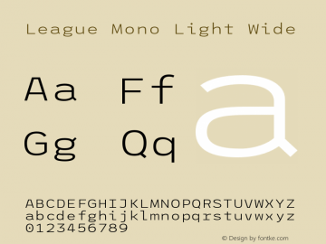 League Mono Light Wide Version 2.000;PS 002.000;hotconv 1.0.88;makeotf.lib2.5.64775 Font Sample