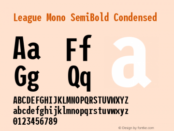 League Mono SemiBold Condensed Version 2.000;PS 002.000;hotconv 1.0.88;makeotf.lib2.5.64775 Font Sample