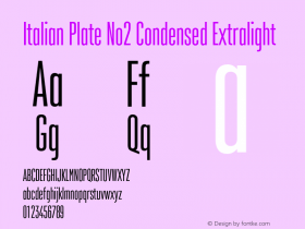 ItalianPlateNo2Condensed-Extralight Version 1.1 Font Sample