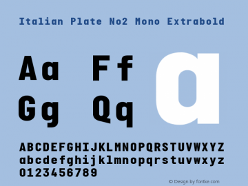 Italian Plate No2 Mono Extrabold Version 1.101图片样张