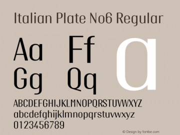 ItalianPlateNo6-Regular Version 1.1 Font Sample