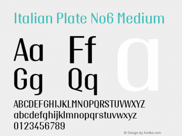 Italian Plate No6 Medium Version 1.1 Font Sample