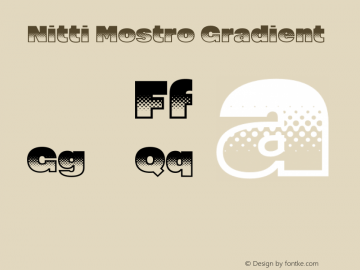 NittiMostroGradient Version 1.000 Font Sample