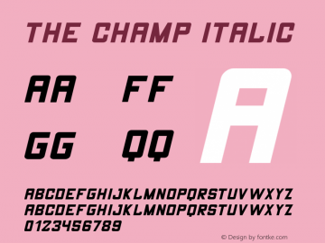 THE CHAMP Italic Version 1.002;Fontself Maker 3.1.2图片样张