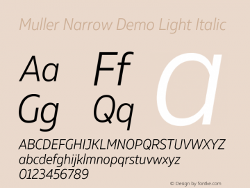 Muller Narrow Demo Light Italic Version 1.000;PS 001.000;hotconv 1.0.88;makeotf.lib2.5.64775 Font Sample