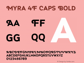 Myra 4F Caps Bold Version 2.000 Font Sample