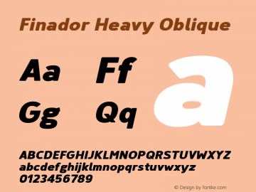 Finador-HeavyOblique Version 1.000;PS 001.000;hotconv 1.0.88;makeotf.lib2.5.64775;YWFTv17 Font Sample