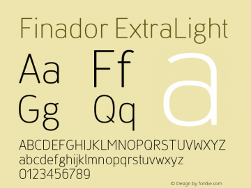 Finador-ExtraLight Version 1.000;PS 001.000;hotconv 1.0.88;makeotf.lib2.5.64775;YWFTv17 Font Sample