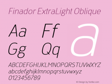 Finador-ExtraLightOblique Version 1.000;PS 001.000;hotconv 1.0.88;makeotf.lib2.5.64775;YWFTv17 Font Sample