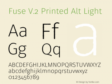 Fuse V.2 Printed Alt Light Version 1.001;PS 001.001;hotconv 1.0.88;makeotf.lib2.5.64775 Font Sample