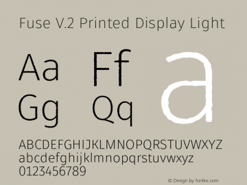 Fuse V.2 Printed Display Light Version 1.001;PS 001.001;hotconv 1.0.88;makeotf.lib2.5.64775 Font Sample
