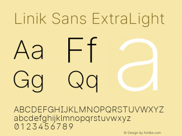 Linik Sans ExtraLight Version 3.003;May 6, 2019;FontCreator 11.5.0.2425 64-bit; ttfautohint (v1.8.3) Font Sample