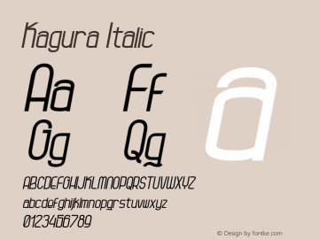 Kagura Italic Version 1.00;May 7, 2019;FontCreator 11.5.0.2430 64-bit图片样张