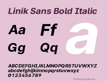 Linik Sans Bold Italic Version 3.003;May 6, 2019;FontCreator 11.5.0.2425 64-bit; ttfautohint (v1.8.3) Font Sample
