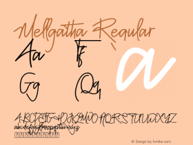 Mellgatha Version 1.00;May 3, 2019;FontCreator 11.5.0.2422 64-bit Font Sample