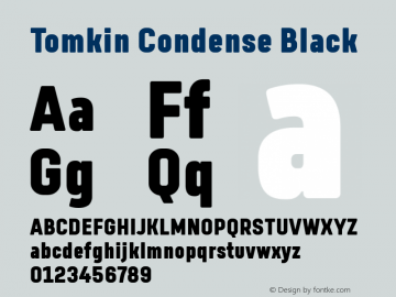 Tomkin Condense Black Version 1.000;YWFTv17 Font Sample